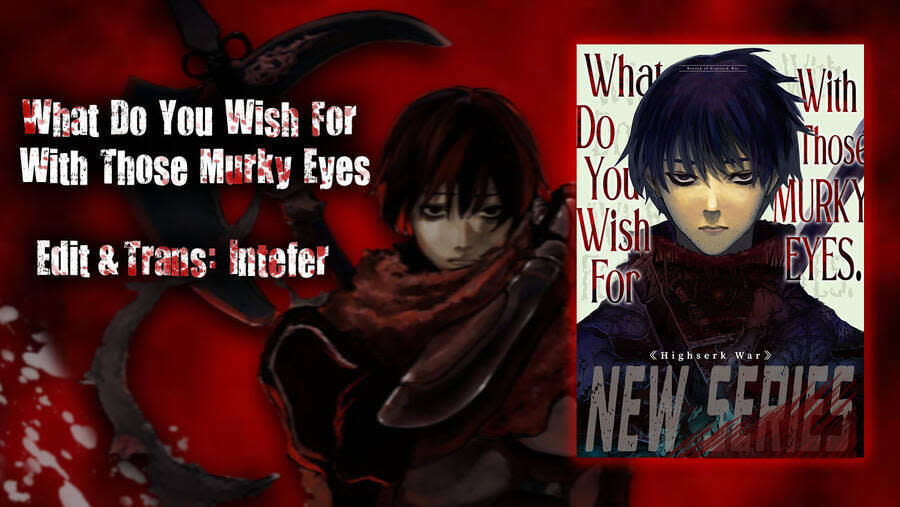 what do you wish for with those murky eyes chapter 7 - Next chapter 8: nụ cười của quỷ