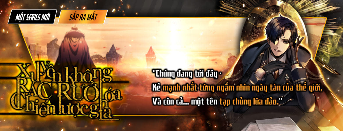 Xuyên Không, Rác Rưởi Hóa Chiến Lược Gia Chapter 0 - Next Chapter 0.5