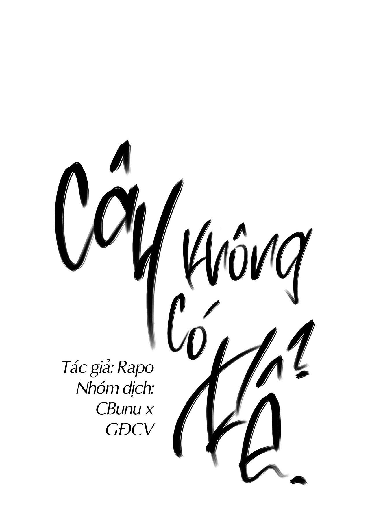 (CBunu) Cây Không Có Rễ Chapter 37 - Next Chapter 38