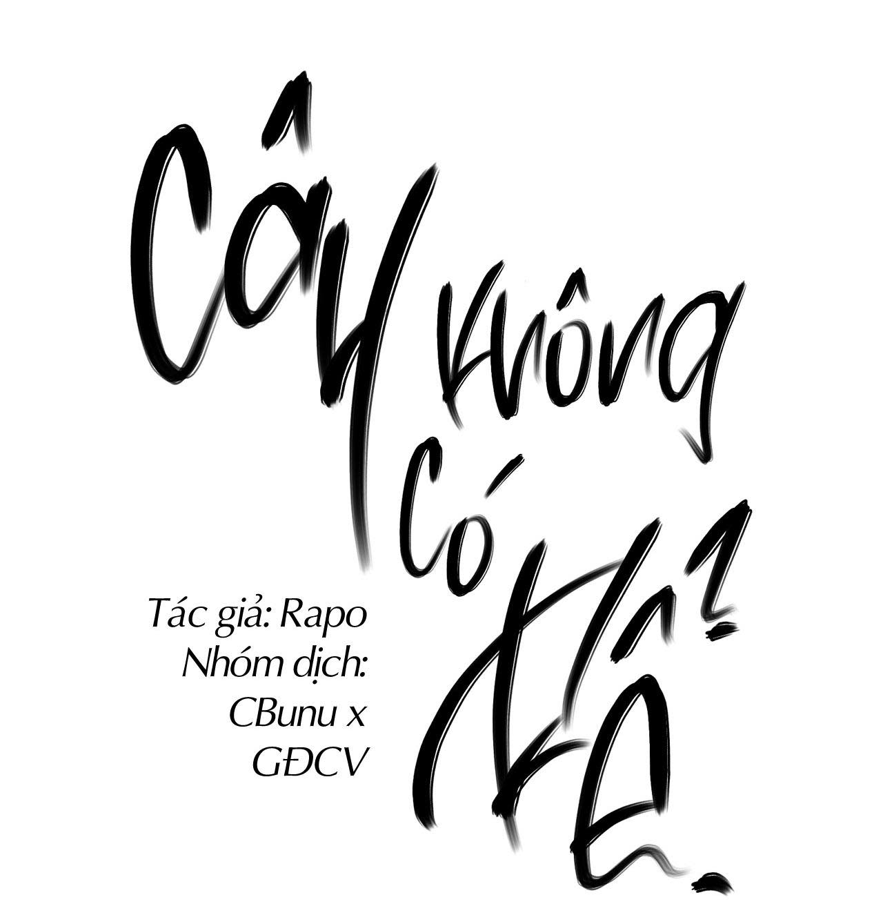 (CBunu) Cây Không Có Rễ Chapter 36 - Next Chapter 37