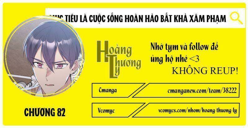 mục tiêu là cuộc sống hoàn hảo bất khả xâm phạm Chapter 82 - Next Chapter 82.1