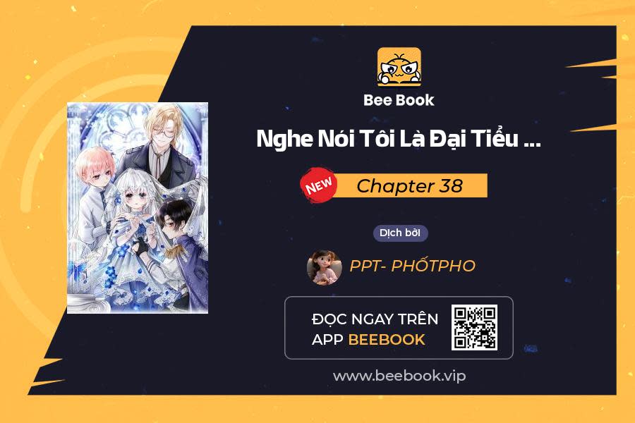 nghe nói tôi là đại tiểu thư phản diện Chapter 38 - Next Chapter 39