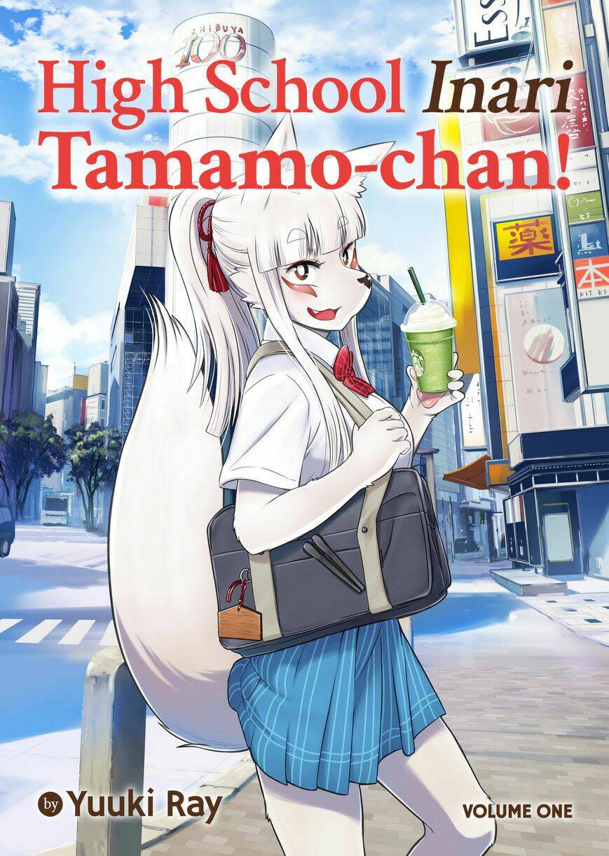 High school Inari Tamamo-chan ! Chapter 1 - Next Chapter 2