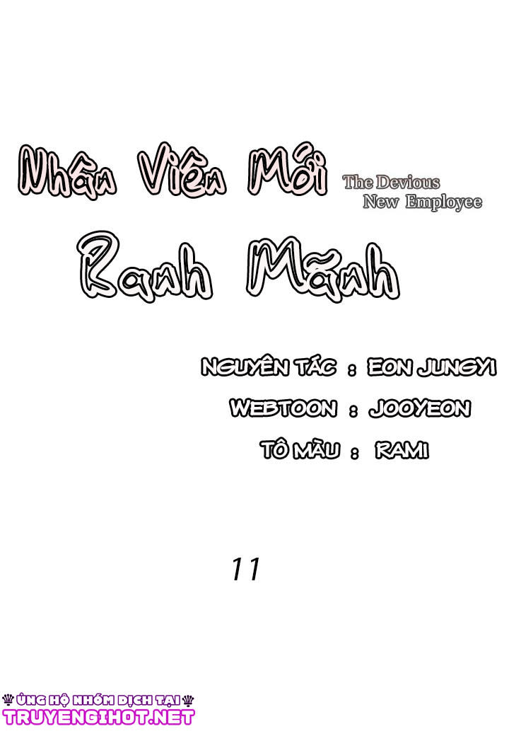 Nhân Viên Mới Ranh Mãnh Chapter 11 - Next 