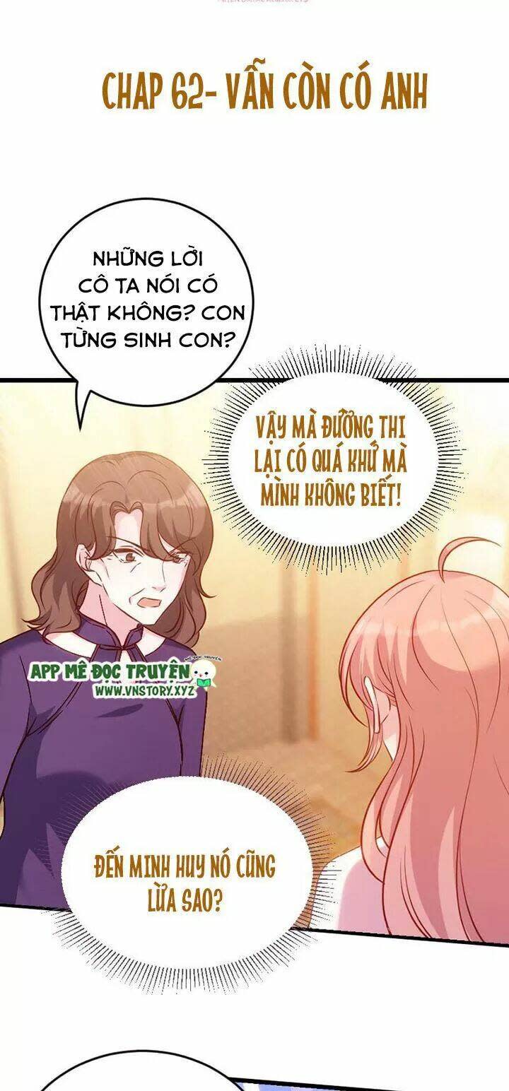 bảo bối đáng yêu đột kích chapter 62: vẫn còn có anh! - Next chapter 63: loạn tùng phèo