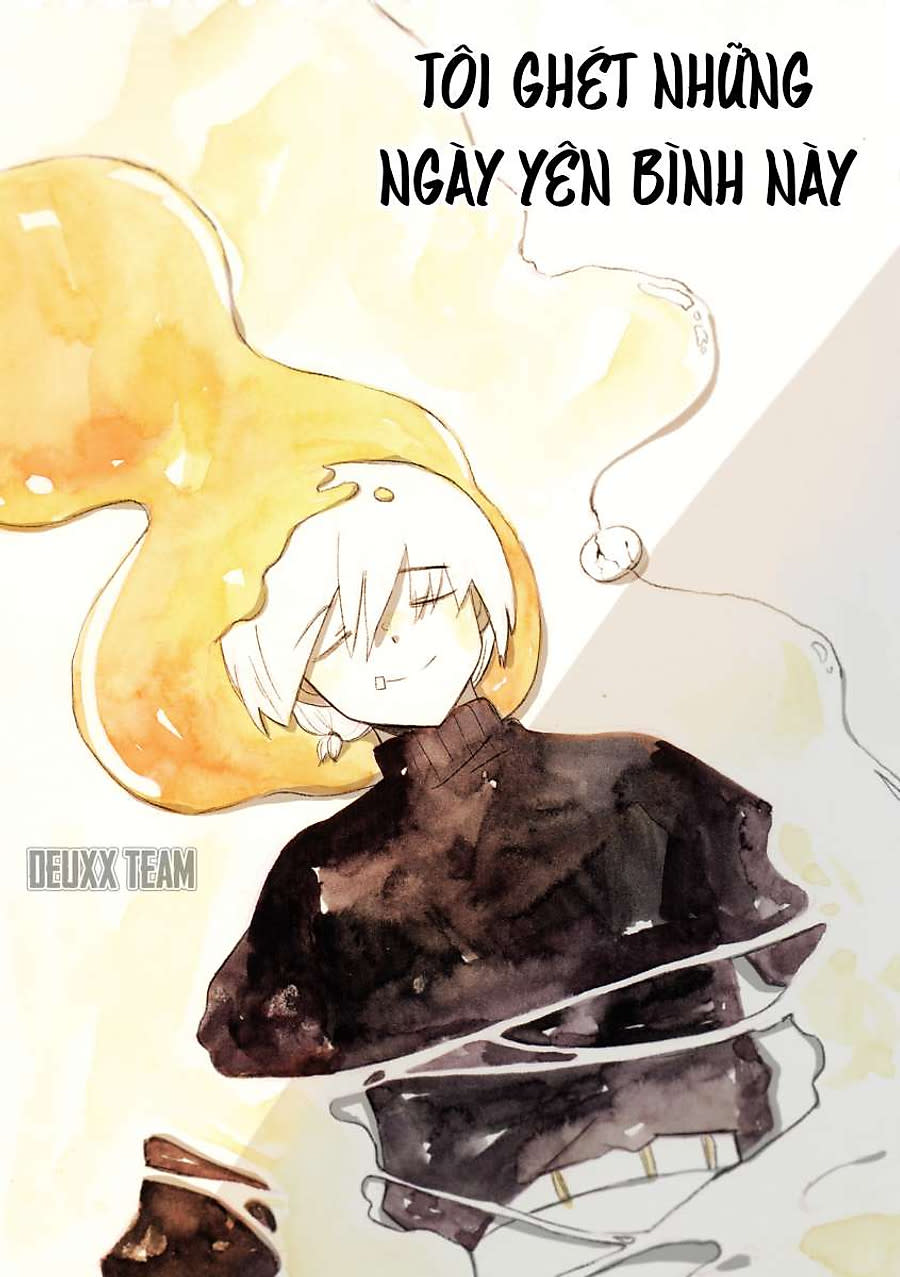 Tôi Ghét Những Ngày Yên Bình Này OneShot - Next 