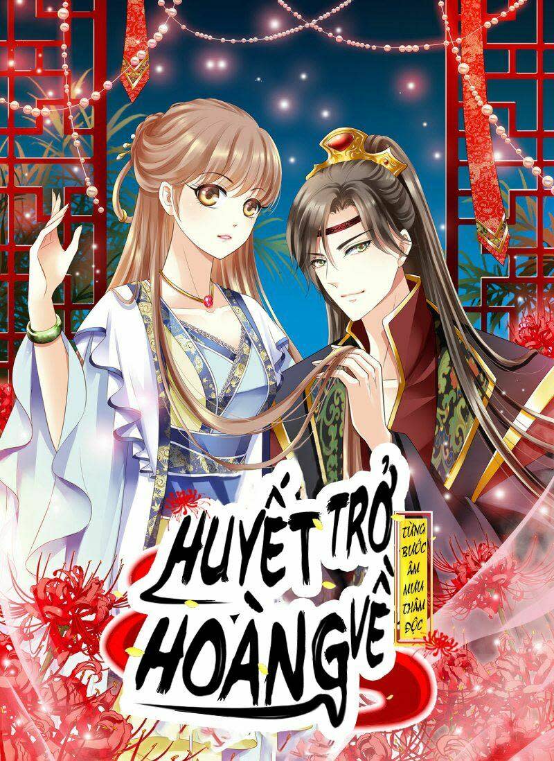 Từng Bước Âm Mưu Thâm Độc : Huyết Hoàng Trở Về Chapter 11 - Next Chapter 12