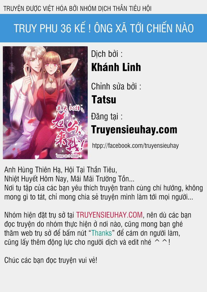 Truy Phu 36 kế - Ông xã à, tới chiến nào! Chapter 22 - Trang 2