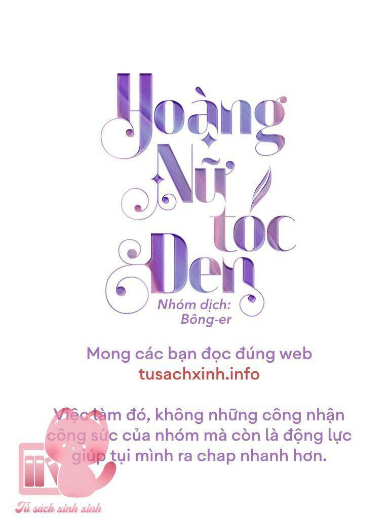 hoàng nữ tóc đen chapter 78 - Trang 2