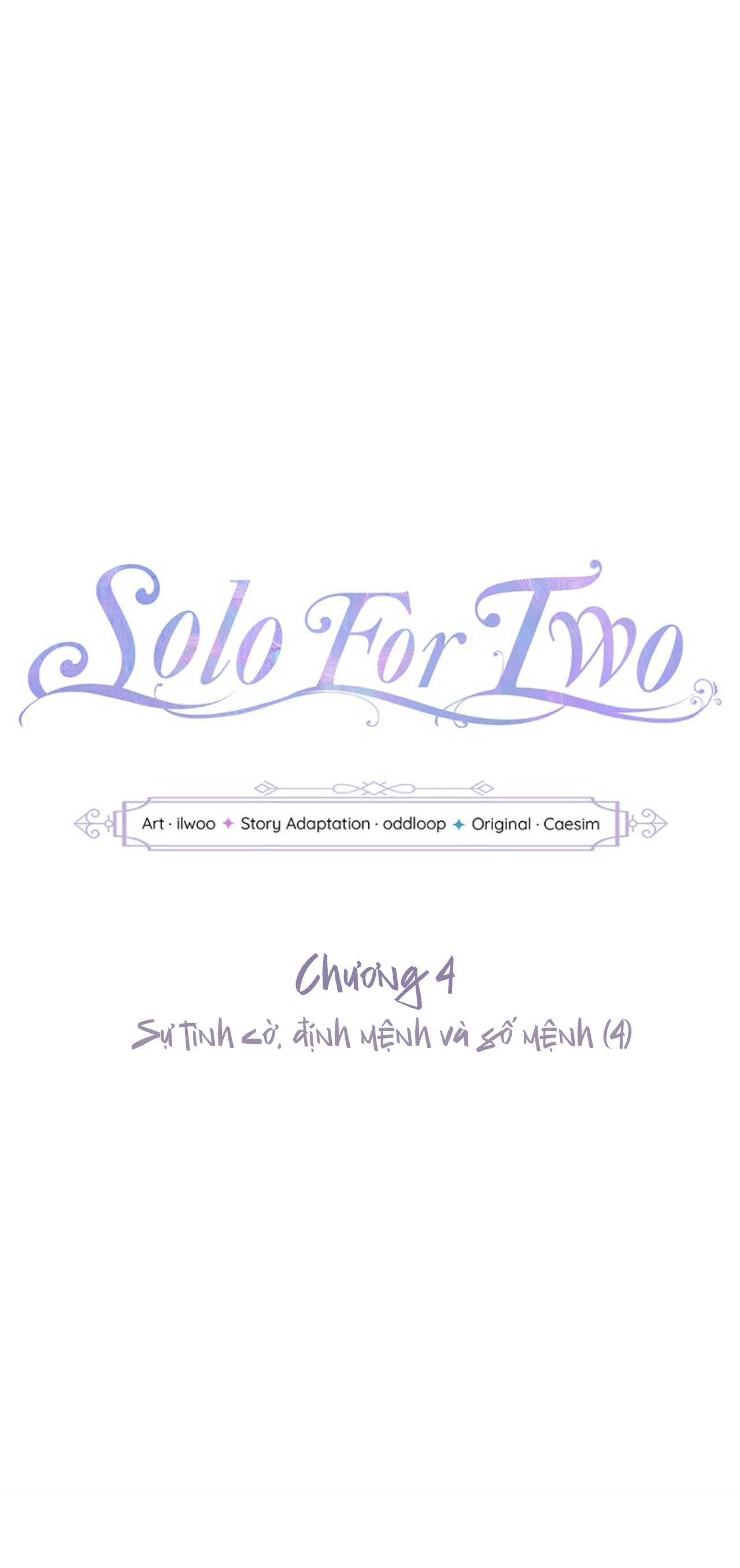 SOLO FOR TWO Chapter 4 - Next Chapter 5