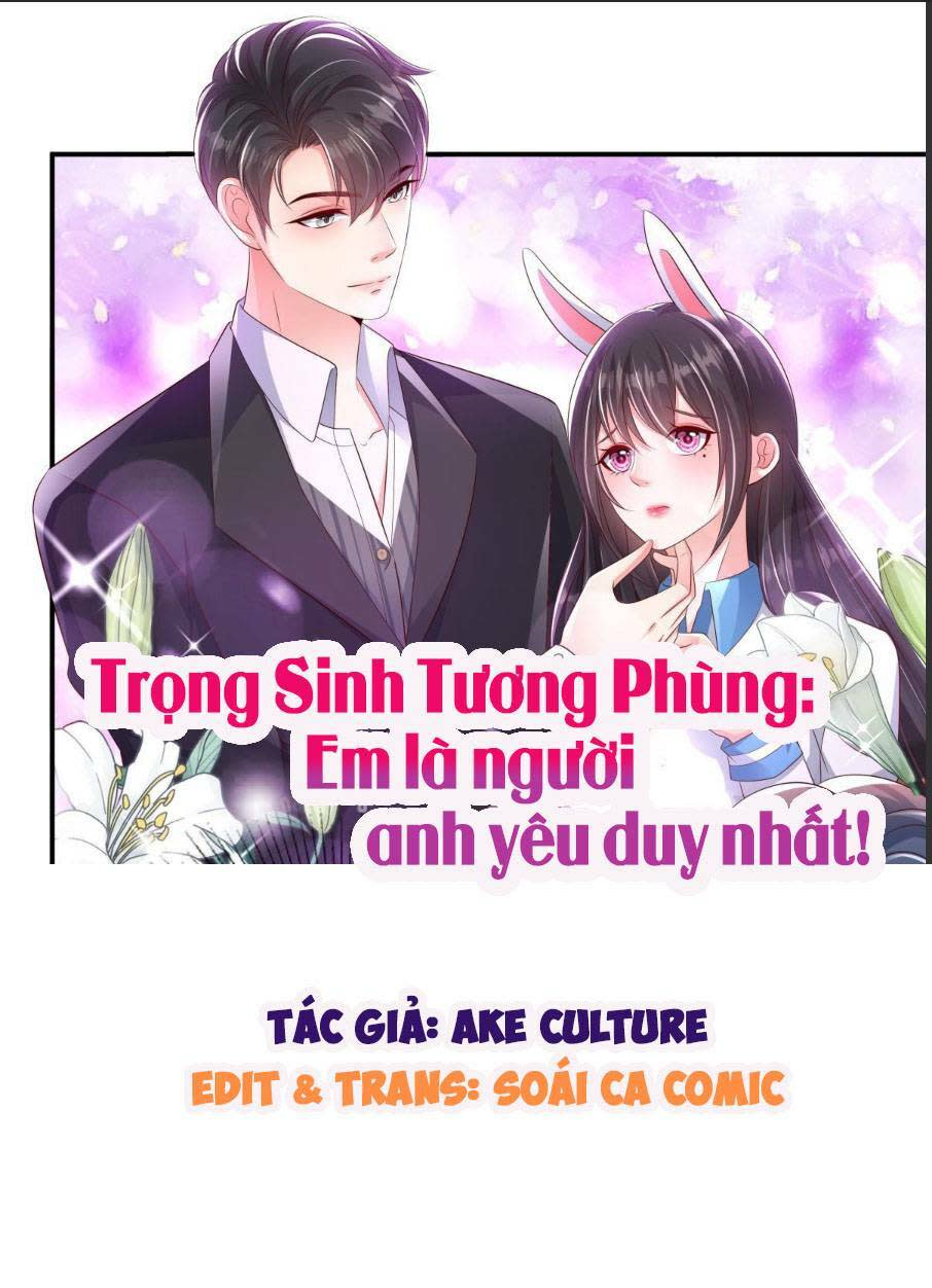 trọng sinh trở lại: sủng nịch độc nhất vô nhị chapter 162 - Trang 2