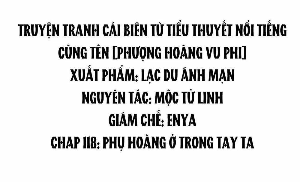 phượng hoàng vu phi chapter 119: phụ hoàng ở trong tay ta - Trang 2