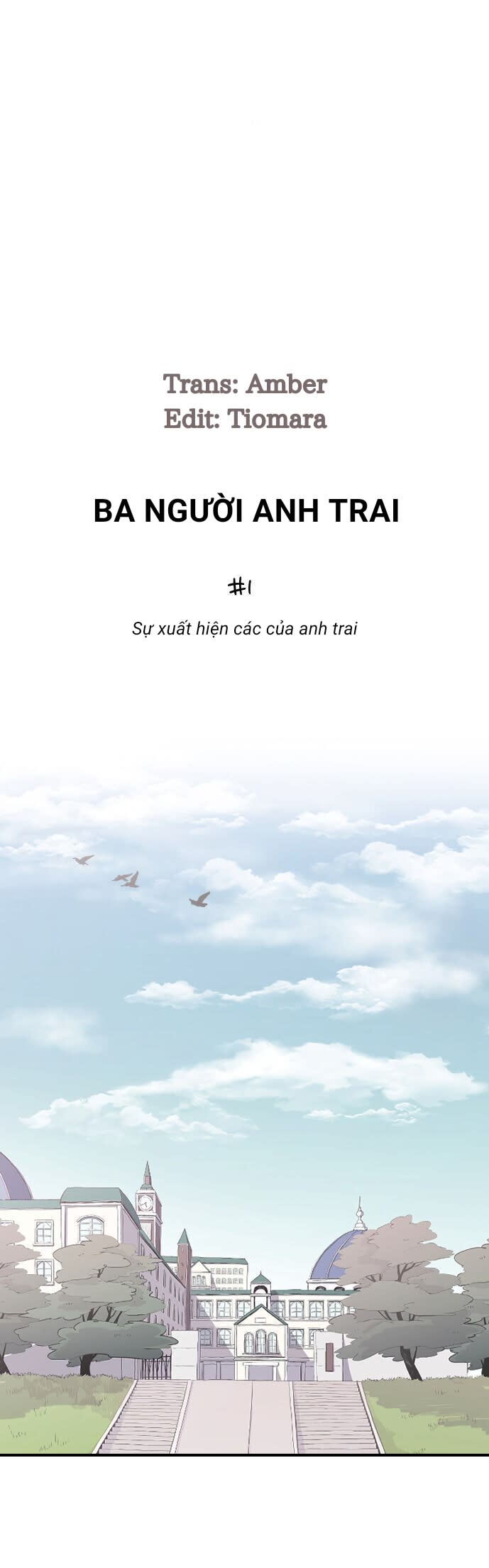 Ba Người Anh Trai Chapter 1 - Next Chapter 2