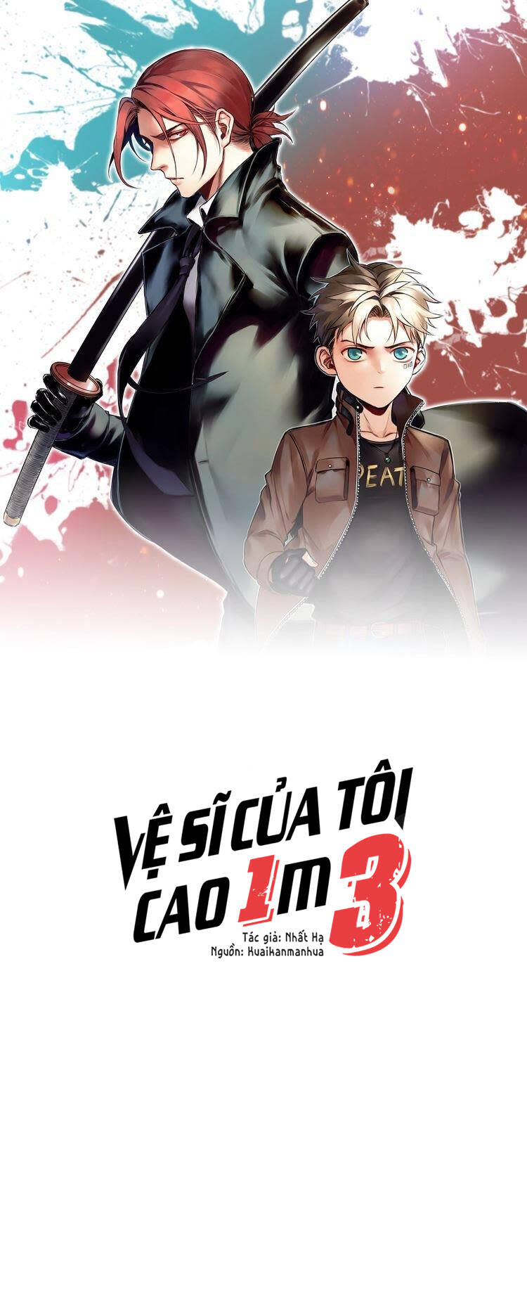 vệ sĩ của tôi cao 1 mét 28 chapter 45 - Next chapter 46