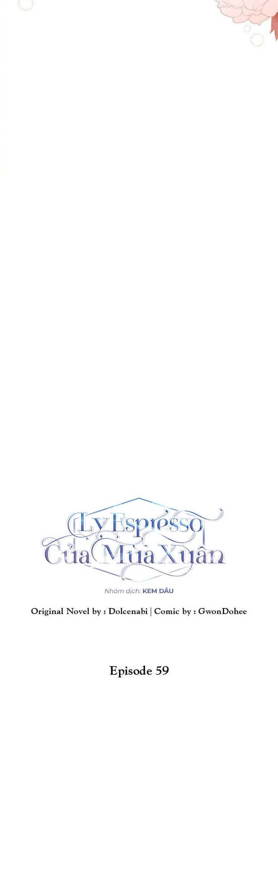 Mùa Xuân Của Espresso Chapter 59 - Trang 2