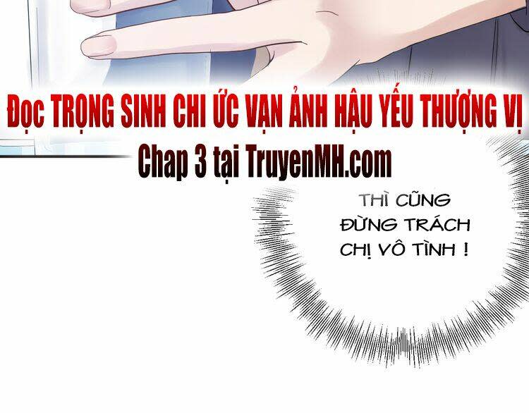 trùng sinh chi ức mặc ảnh hậu yêu thượng vị chương 2 - Next chương 3