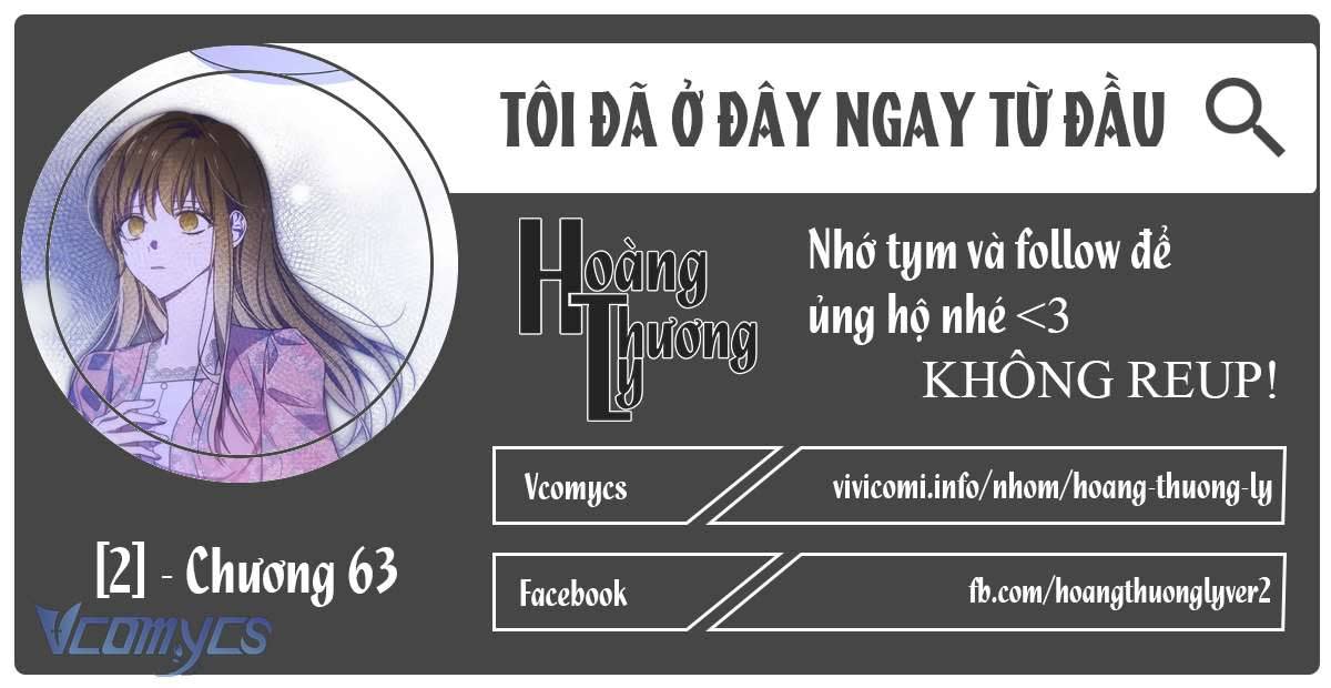 tôi đã ở đây ngay từ đầu Chương 63 - Trang 2