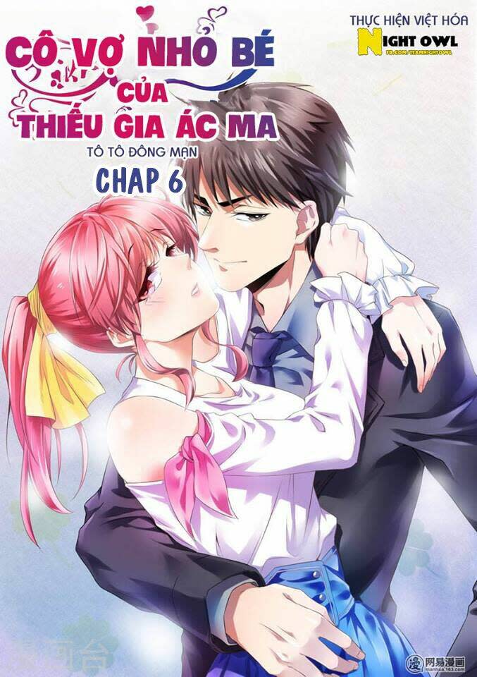 cô vợ nhỏ bé của thiếu gia ác ma chương 6 - Next chương 7