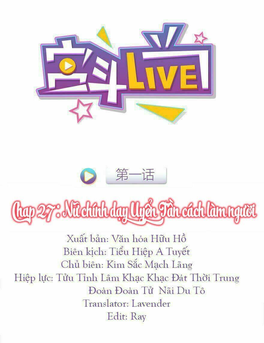 Cung Đấu LIVE Chapter 27: Nữ chính dạy Uyển Tần cách làm người - Trang 2