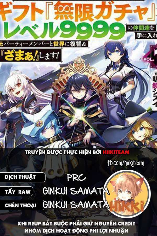 bị phản bội bởi đồng đội và sở hữu [gacha không giới hạn] lv.9999 chapter 58 - Next chapter 59