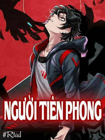 Cấp Tiên Phong Chapter 2 - Next Chapter 3