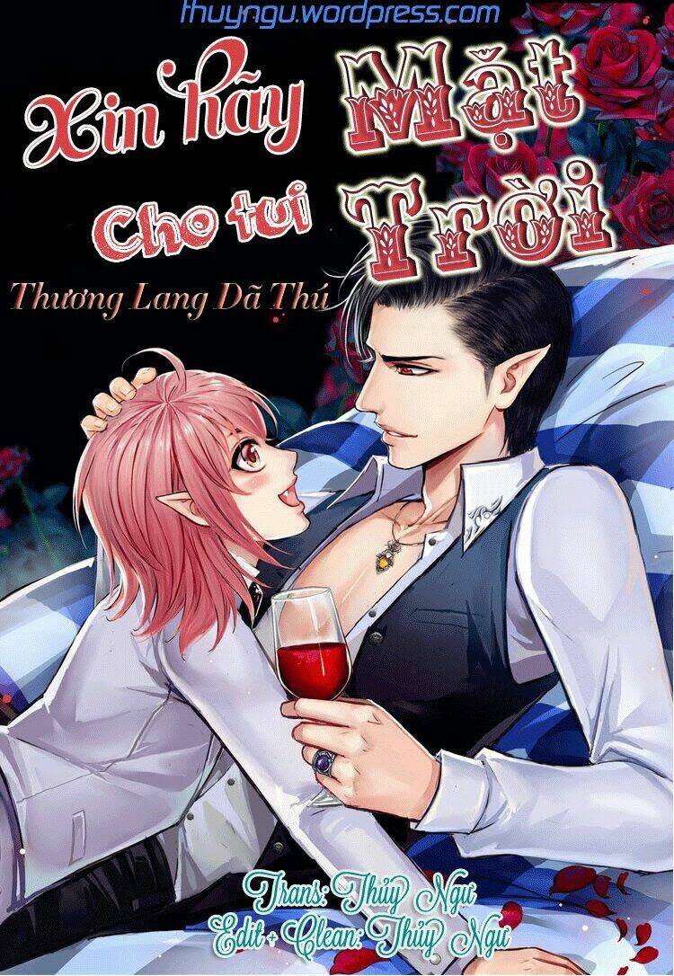 xin hãy cho tui mặt trời! chương 7 - Trang 2