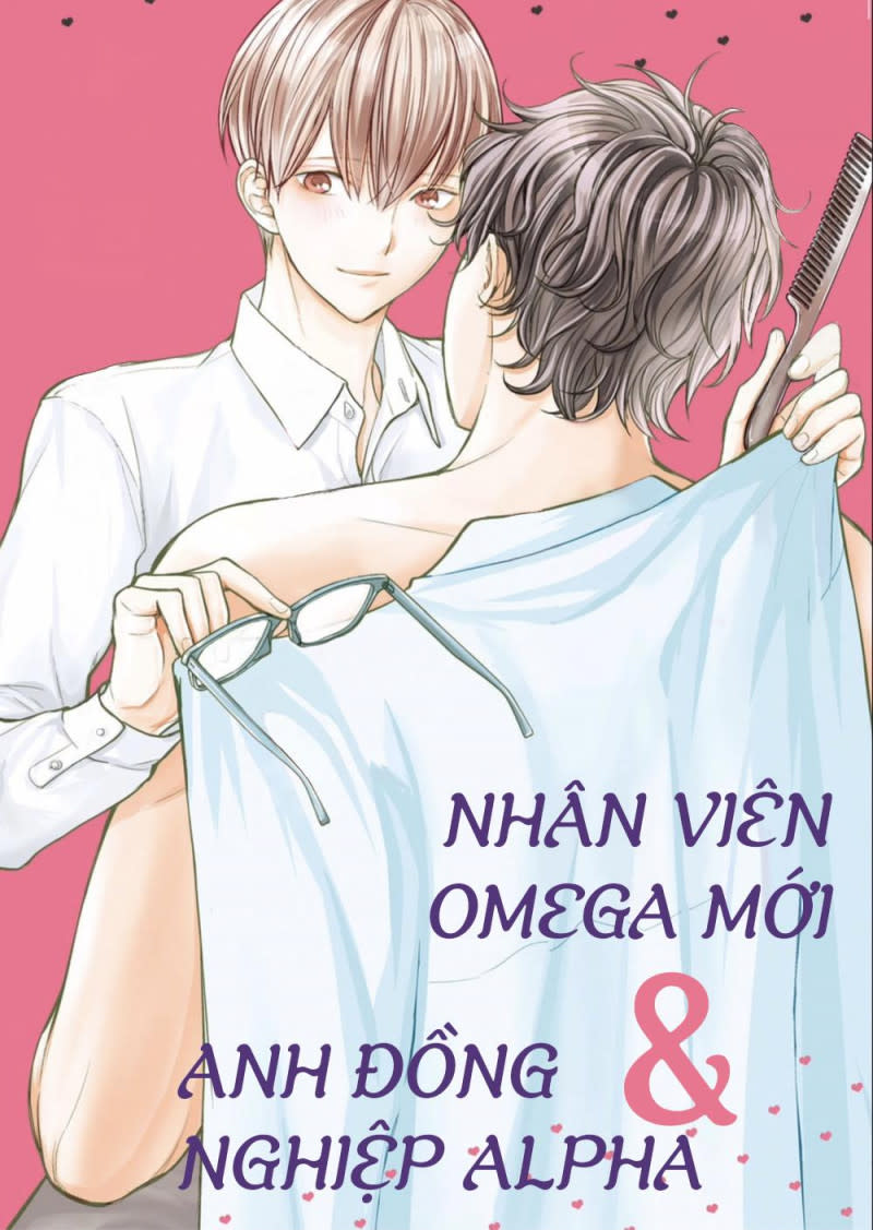 Nhân Viên Omega Mới Và Anh Đồng Nghiệp Alpha Chapter 1 - Next Chapter 2