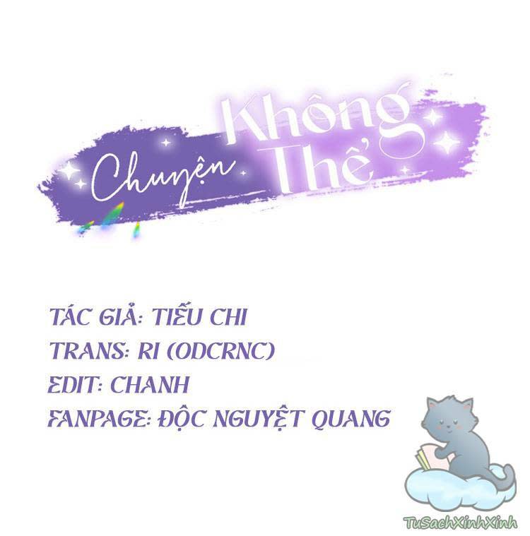 chuyện không thể chapter 3 - Trang 2