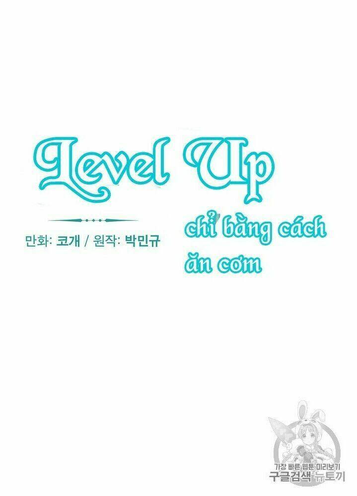 Level Up Chỉ Bằng Cách Ăn Cơm Chapter 29 - Next Chapter 30