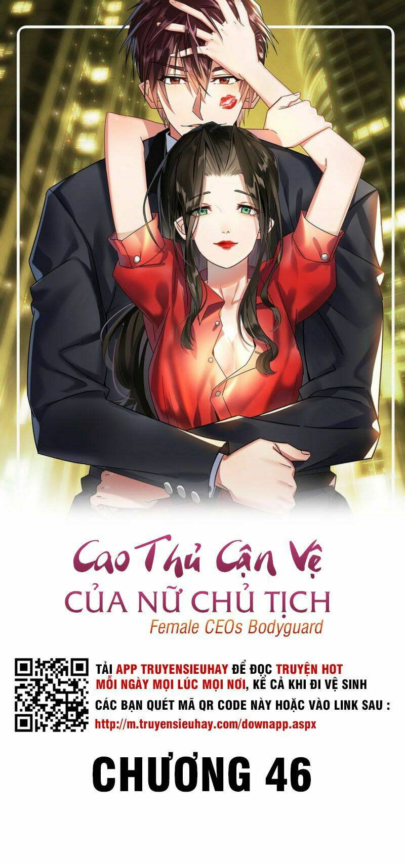 cao thủ cận vệ của nữ chủ tịch chapter 46 - Trang 2