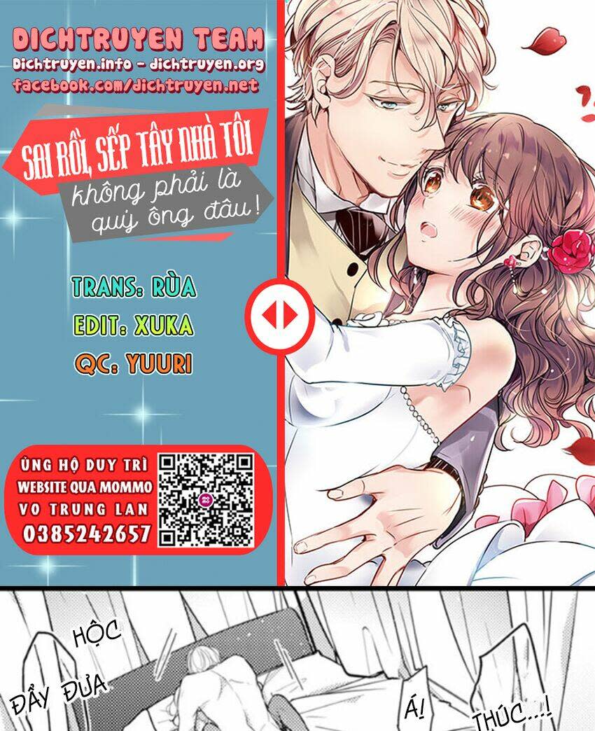 sai rồi, sếp tây nhà tôi không phải là quý ông đâu! chapter 68 - Next chapter 69