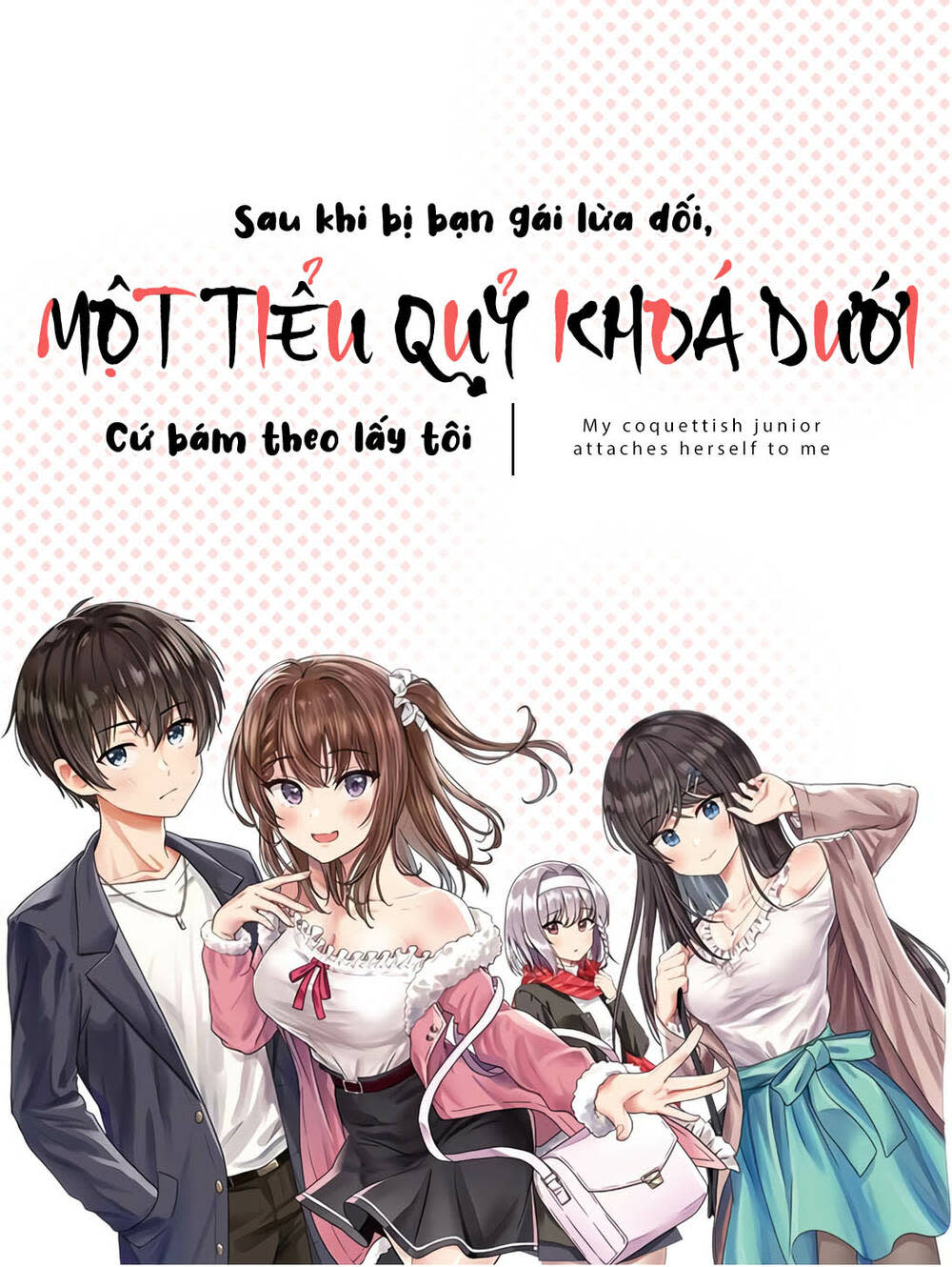 sau khi bị bạn gái lừa, một tiểu quỷ khoá dưới cứ bám theo tôi. chapter 10 - Trang 2