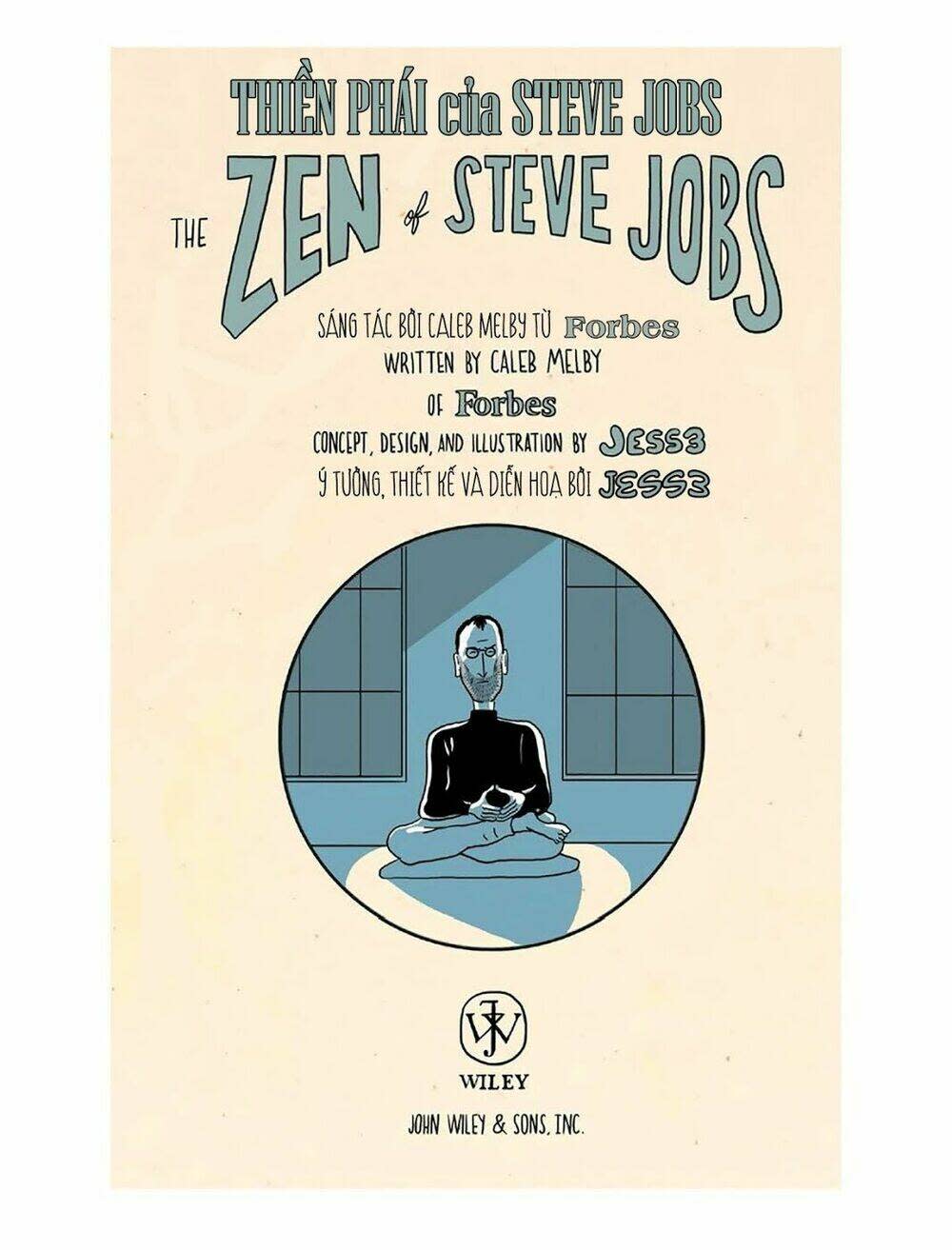 Thiền Phái Của Steve Jobs | The Zen Of Steve Jobs Chapter 1 - Next 